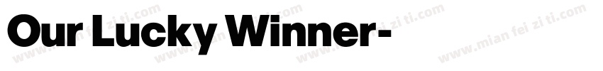 Our Lucky Winner字体转换